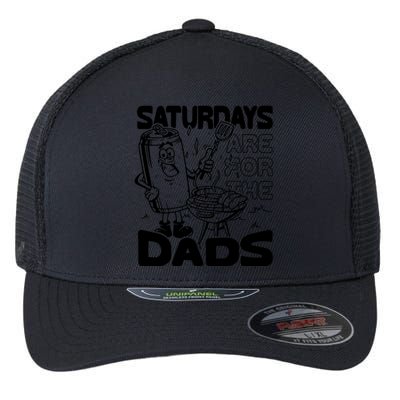 Bbq Grill Saturdays Are For The Dads Flexfit Unipanel Trucker Cap