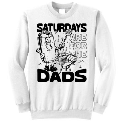 Bbq Grill Saturdays Are For The Dads Sweatshirt