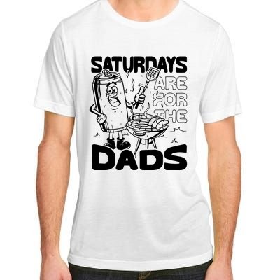 Bbq Grill Saturdays Are For The Dads Adult ChromaSoft Performance T-Shirt