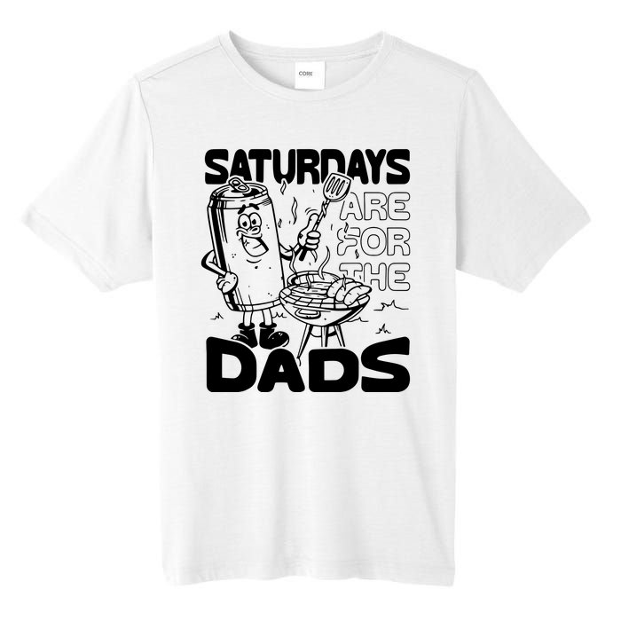 Bbq Grill Saturdays Are For The Dads Tall Fusion ChromaSoft Performance T-Shirt