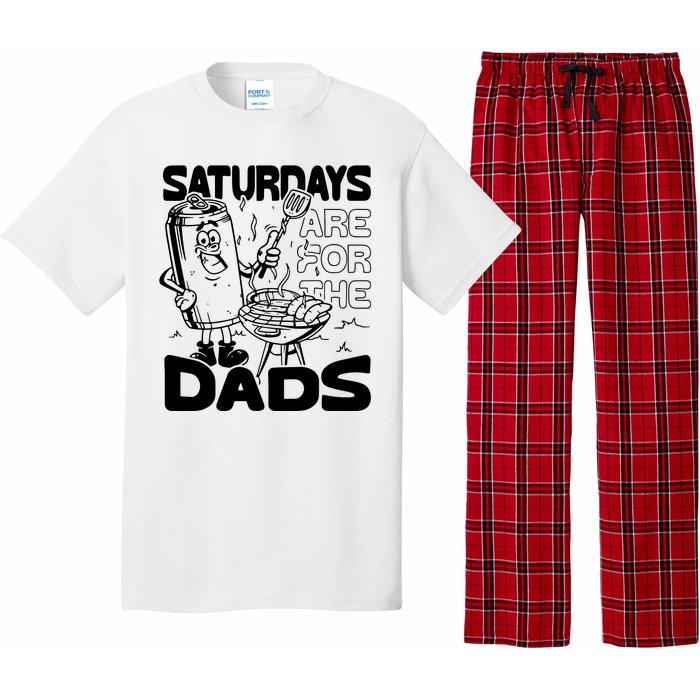 Bbq Grill Saturdays Are For The Dads Pajama Set