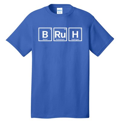 Bruh Gamer Slang Meme Design Cute Gift Tall T-Shirt