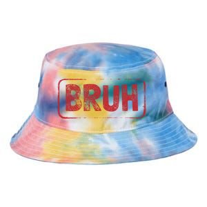 Bruh Gamer Slang Meme Design Gift Tie Dye Newport Bucket Hat