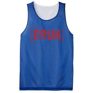 Bruh Gamer Slang Meme Design Gift Mesh Reversible Basketball Jersey Tank