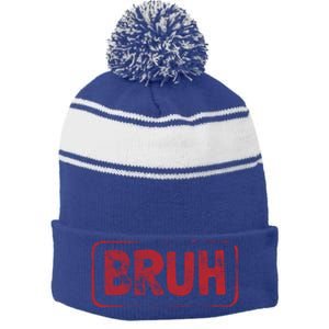 Bruh Gamer Slang Meme Design Gift Stripe Pom Pom Beanie