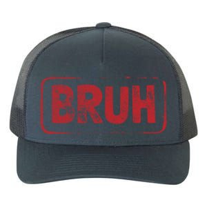 Bruh Gamer Slang Meme Design Gift Yupoong Adult 5-Panel Trucker Hat