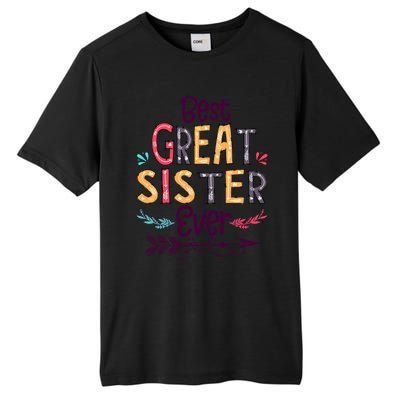 Best Great Sister Ever Cute Arrow Family Blessing Gift Tall Fusion ChromaSoft Performance T-Shirt