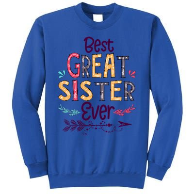 Best Great Sister Ever Cute Arrow Family Blessing Gift Sweatshirt