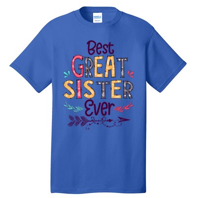 Best Great Sister Ever Cute Arrow Family Blessing Gift Tall T-Shirt