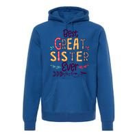 Best Great Sister Ever Cute Arrow Family Blessing Gift Premium Hoodie