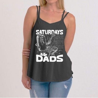 Bbq Grill Saturdays Are For The Dads Women's Strappy Tank