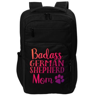 Badass Ger Shepherd Mom Funny Dog Cute Owners Gift Impact Tech Backpack