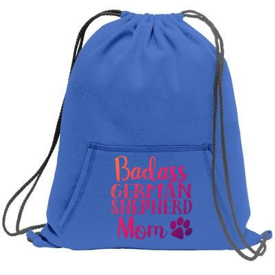 Badass Ger Shepherd Mom Funny Dog Cute Owners Gift Sweatshirt Cinch Pack Bag