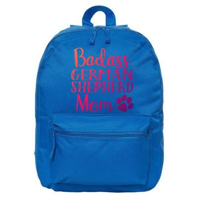 Badass Ger Shepherd Mom Funny Dog Cute Owners Gift 16 in Basic Backpack