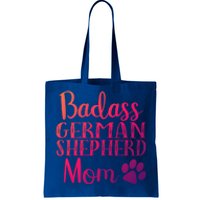 Badass Ger Shepherd Mom Funny Dog Cute Owners Gift Tote Bag