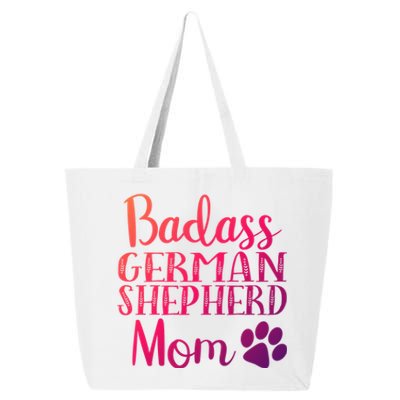 Badass Ger Shepherd Mom Funny Dog Cute Owners Gift 25L Jumbo Tote