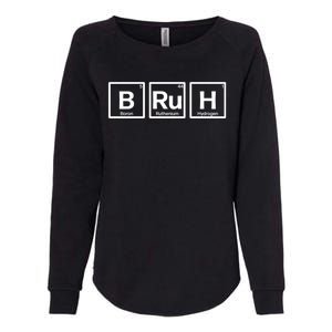 Bruh Gamer Slang Meme Design Gift Womens California Wash Sweatshirt