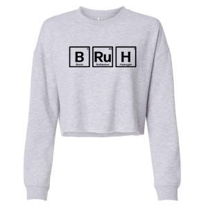 Bruh Gamer Slang Meme Design Gift Cropped Pullover Crew