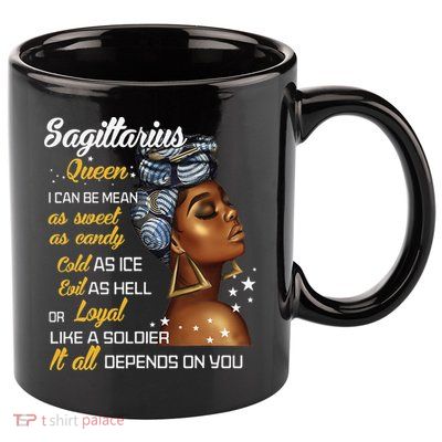 Birthday Gift Sagittarius Queen November or December Wo 11oz C Handle Ceramic Mug