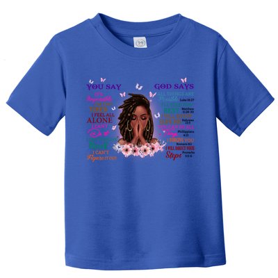 Black God Says I Am Afro African American Gift Toddler T-Shirt