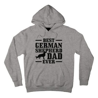 Best German Shepherd Dad Ever Funny Dog Owner Vintage Tall Hoodie