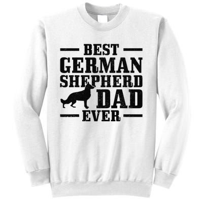 Best German Shepherd Dad Ever Funny Dog Owner Vintage Sweatshirt