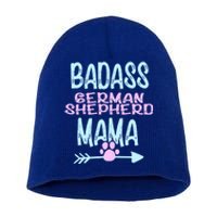 Badass Ger Shepherd Mama Dog Gsd Lover Owner Funny Gift Short Acrylic Beanie