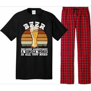 Beer Gift Sometimes A Single Word Is All You Need Gift Beer Lover Gift Pajama Set