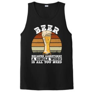 Beer Gift Sometimes A Single Word Is All You Need Gift Beer Lover Gift PosiCharge Competitor Tank