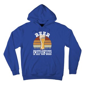 Beer Gift Sometimes A Single Word Is All You Need Gift Beer Lover Gift Hoodie