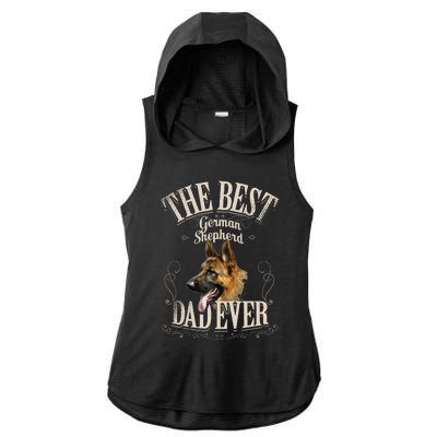 Best German Shepherd Dad Ever Funny Dog Lover Gifts Ladies PosiCharge Tri-Blend Wicking Draft Hoodie Tank