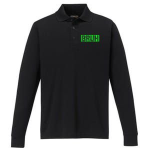 Bruh Gamer Slang Meme Design Funny Saying Bruh Gamers Performance Long Sleeve Polo