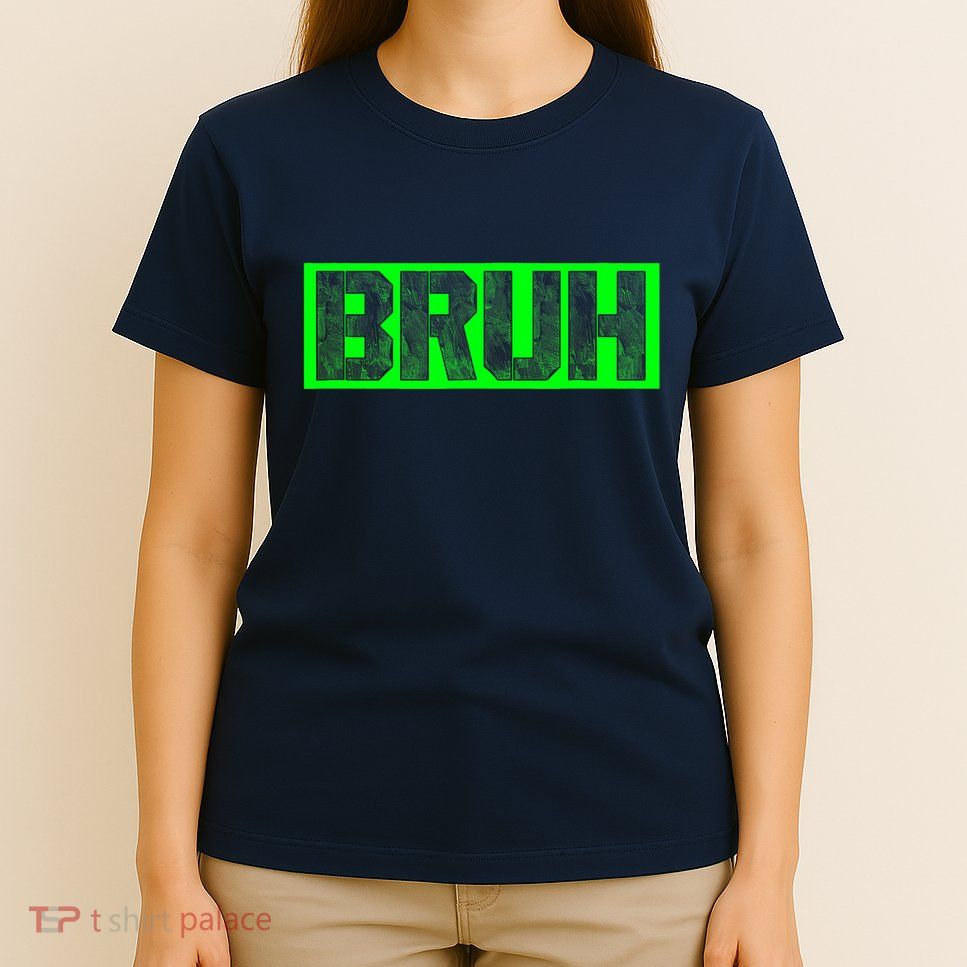 Bruh Gamer Slang Meme Design Funny Saying Bruh Gamers T-Shirt
