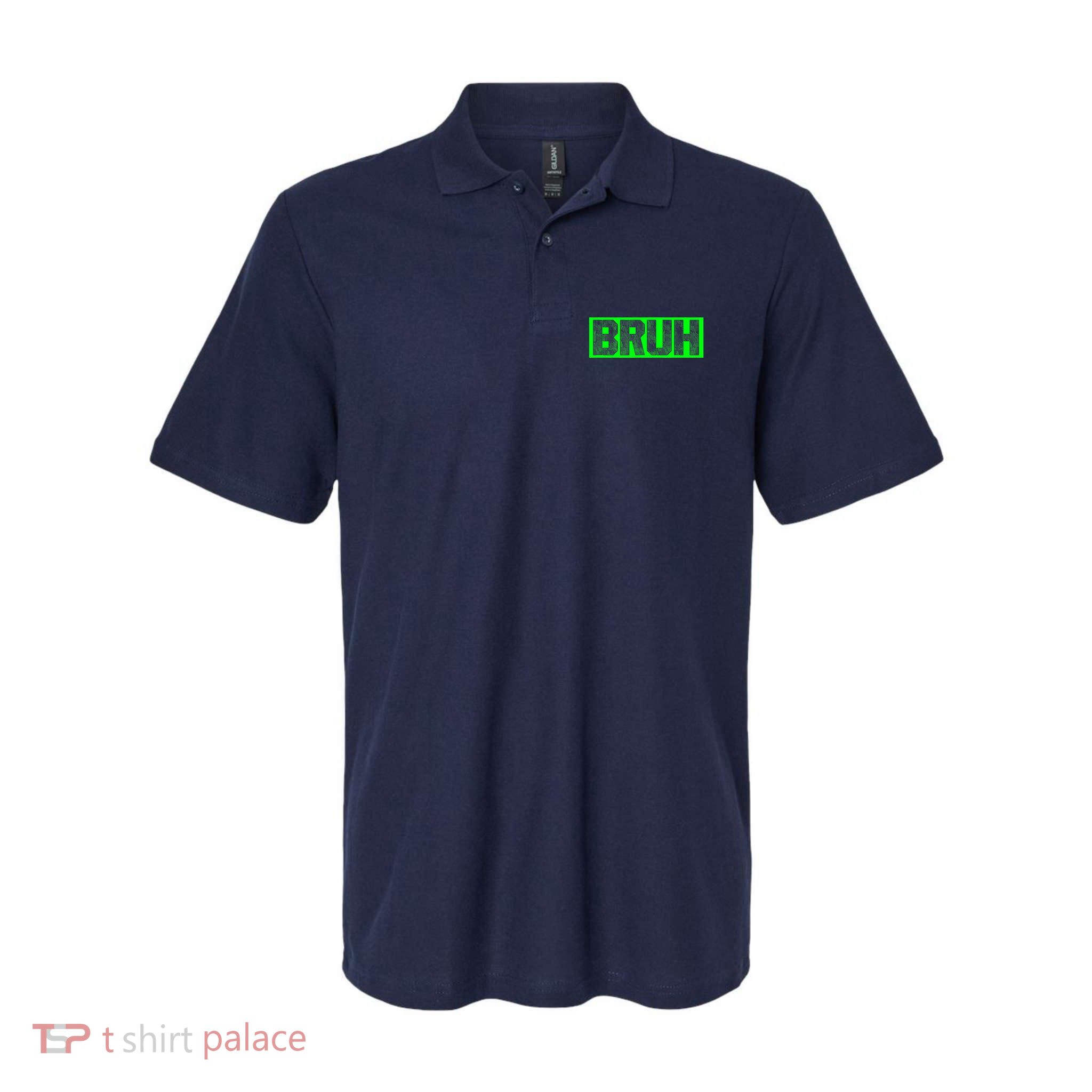 Bruh Gamer Slang Meme Design Funny Saying Bruh Gamers Polo