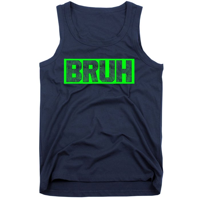 Bruh Gamer Slang Meme Design Funny Saying Bruh Gamers Tank Top