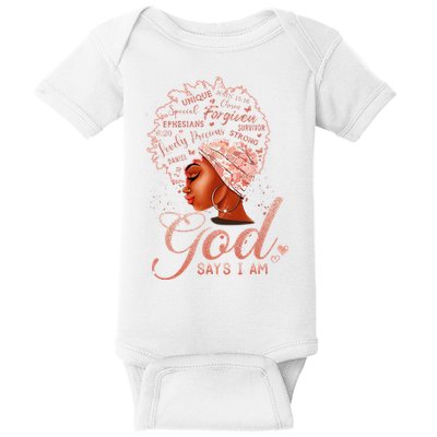 Black God Says I Am Black Melanin History Month Pride Baby Bodysuit