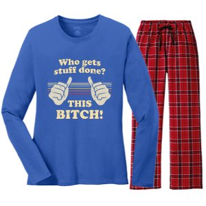 Bitches Get Stuff Done Aoc Who Gets Stuff Done? This Bitch Meaningful Gift Women's Long Sleeve Flannel Pajama Set 