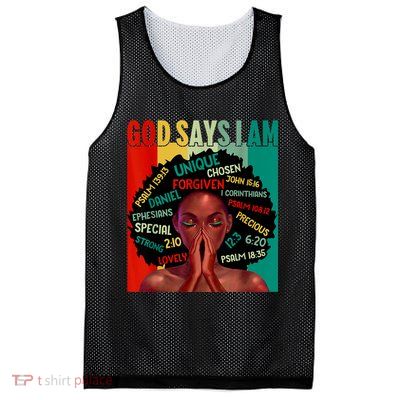 Black God Says I Am Black History Juneteenth Melanin Mesh Reversible Basketball Jersey Tank