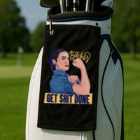 Bitches Get Shit Done Aoc Alexandria Ocasio Cortez Gift Golf Towel