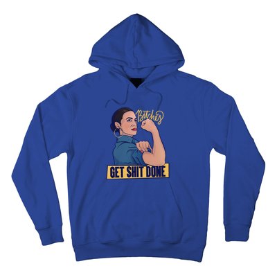 Bitches Get Shit Done Aoc Alexandria Ocasio Cortez Gift Hoodie