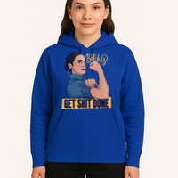 Bitches Get Shit Done Aoc Alexandria Ocasio Cortez Gift Hoodie