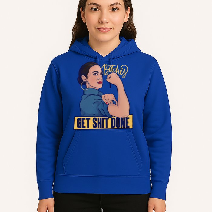 Bitches Get Shit Done Aoc Alexandria Ocasio Cortez Gift Hoodie