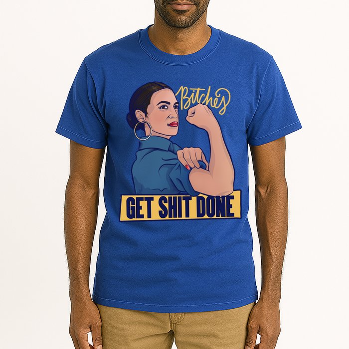 Bitches Get Shit Done Aoc Alexandria Ocasio Cortez Gift Tall T-Shirt