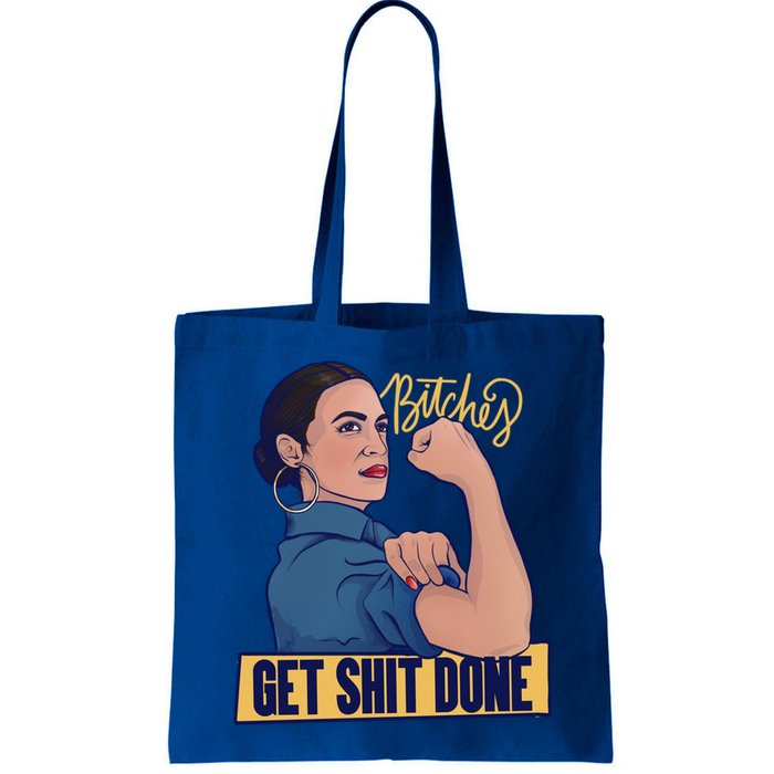 Bitches Get Shit Done Aoc Alexandria Ocasio Cortez Gift Bag