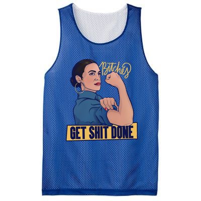 Bitches Get Shit Done Aoc Alexandria Ocasio Cortez Gift Mesh Reversible Basketball Jersey Tank