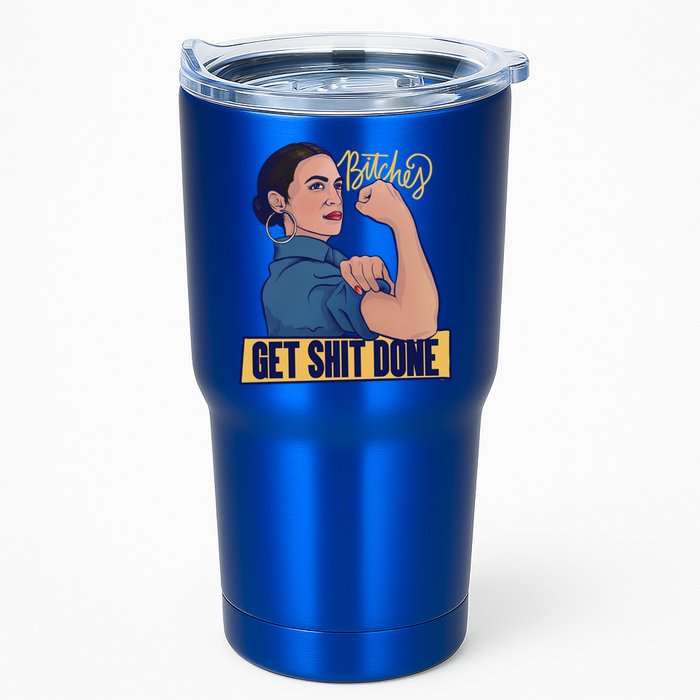 Bitches Get Shit Done Aoc Alexandria Ocasio Cortez Gift Tumbler