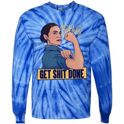 Bitches Get Shit Done Aoc Alexandria Ocasio Cortez Gift Tie-Dye Long Sleeve Shirt