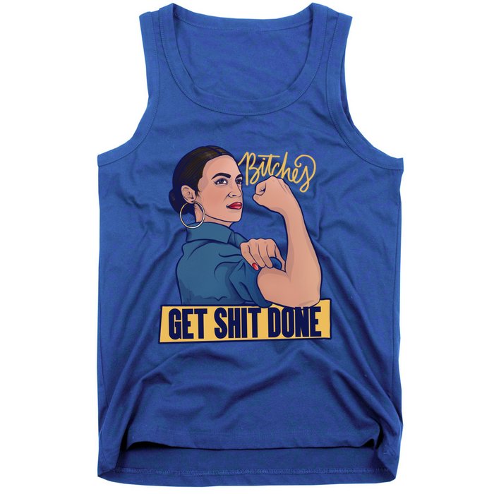 Bitches Get Shit Done Aoc Alexandria Ocasio Cortez Gift Tank Top