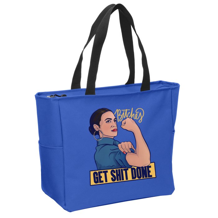 Bitches Get Shit Done Aoc Alexandria Ocasio Cortez Gift Zip Tote Bag