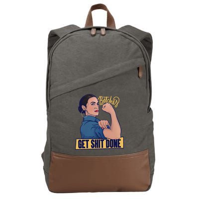 Bitches Get Shit Done Aoc Alexandria Ocasio Cortez Gift Cotton Canvas Backpack
